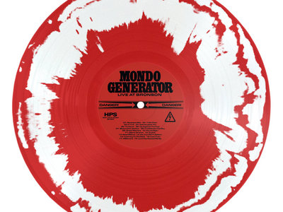 MONDO GENERATOR-"LIVE AT BRONSON" 100 ULTRA LTD SIDE A/SIDE B WHITE-RED VINYL main photo