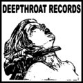 DEEPTHROAT RECORDS image