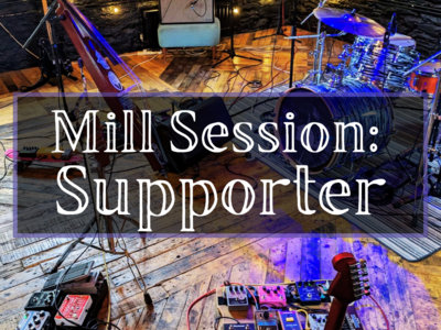 Mill Session: Supporter main photo