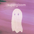 supergloom image
