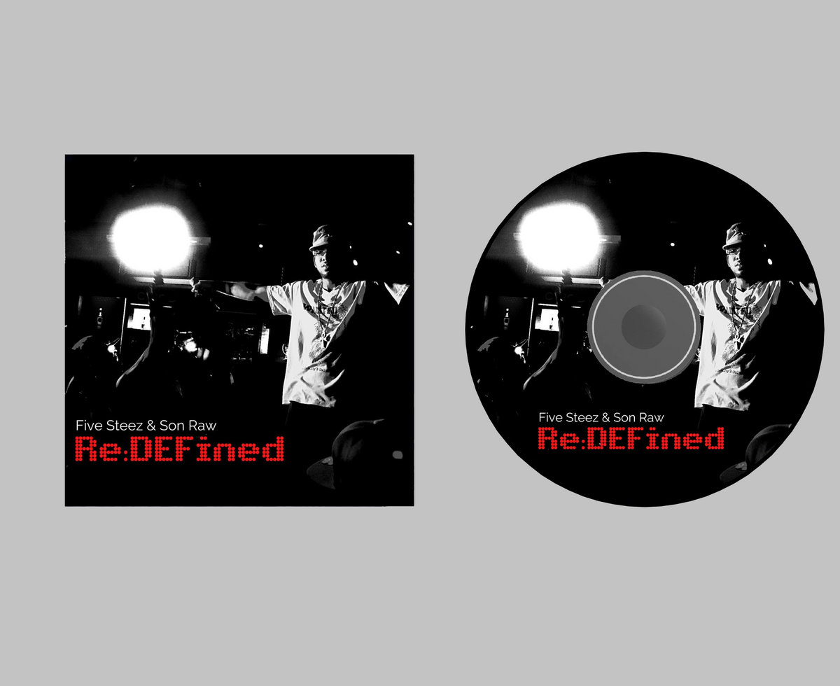 Re:DEFined | Five Steez & Son Raw | Five Steez