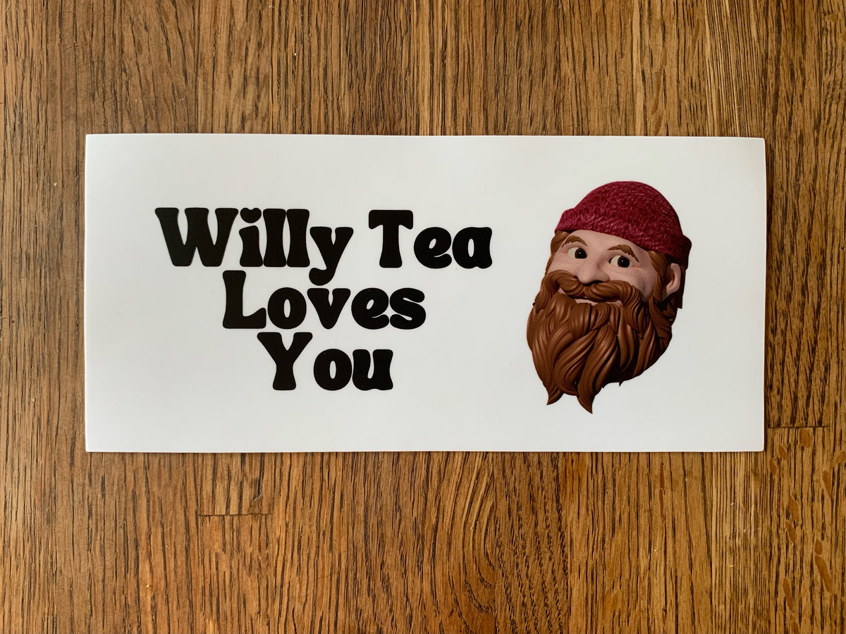 Willy Tea Loves You Bumper Sticker (beanie)