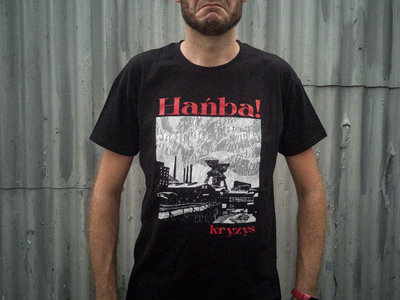 Hańba! - Kryzys T-Shirt main photo