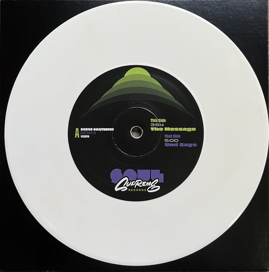 レア7インチ！Soul Supreme / The Message The Message / Umi Says | Soul Supreme