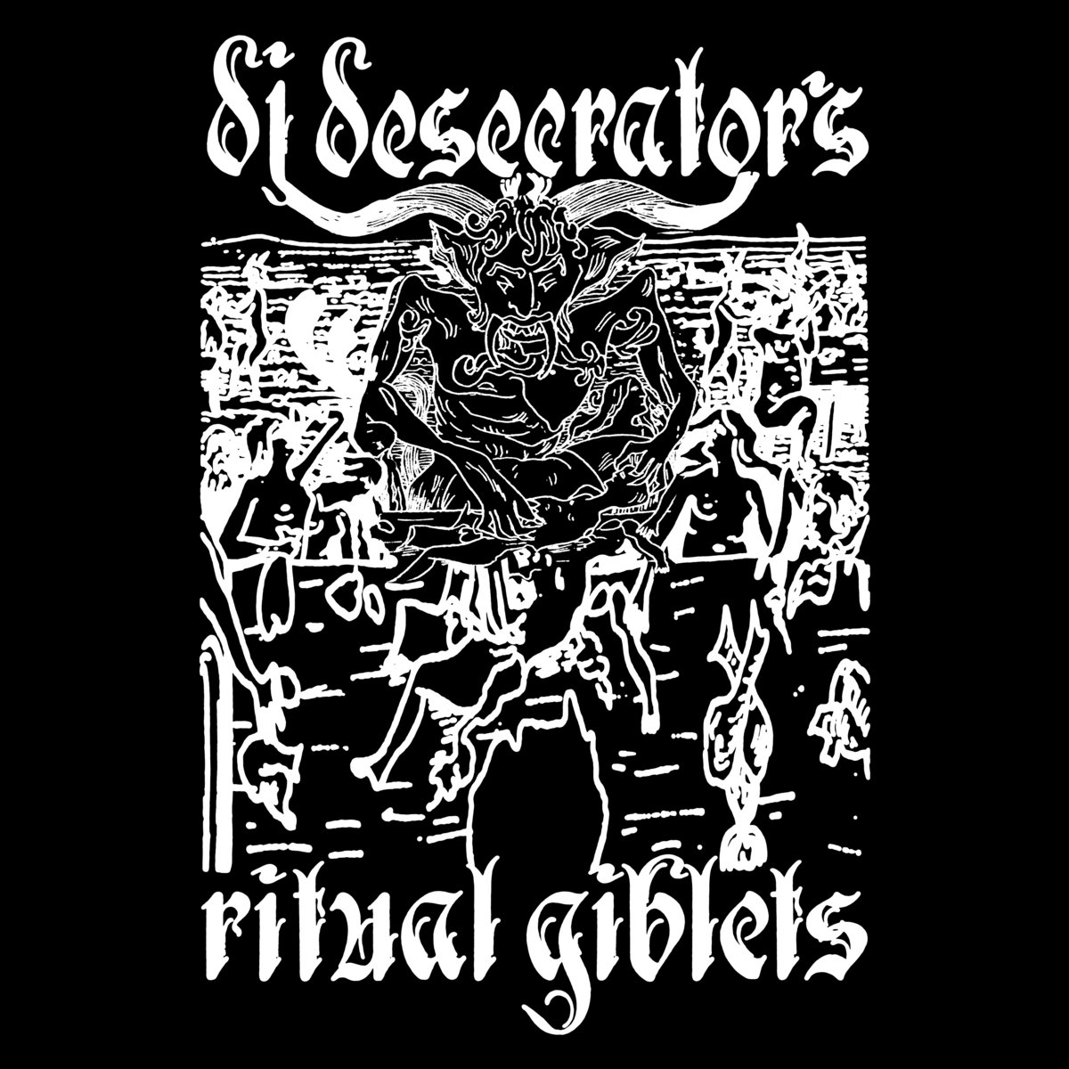 Ritual Giblets DJ Desecrator The Trilogy Tapes