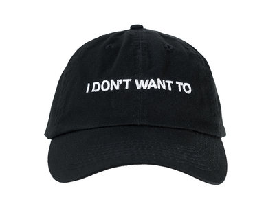 I Don't Want To Dad Hat (Black) main photo