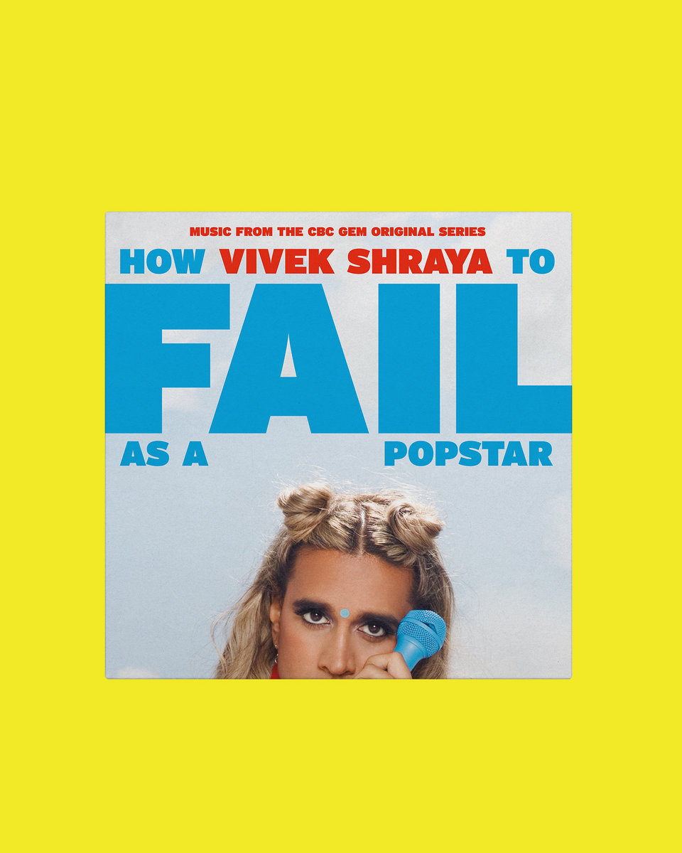 How To Fail As A Popstar (Music from the CBC Gem Original Series