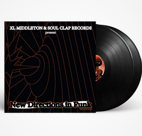 XL Middleton & Soul Clap Records Presents New Directions in FUNK XL Middleton & Soul Clap Records Presents New Directions in FUNK