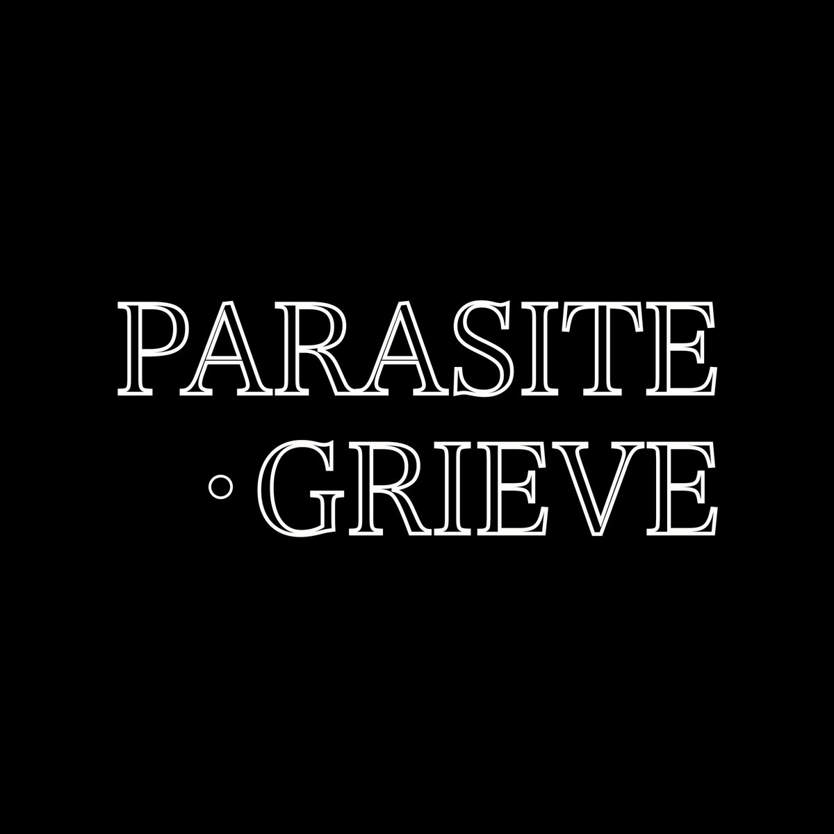 push-to-eject-parasite-grieve