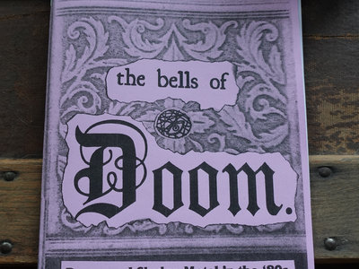 Vol 5 - THE BELLS OF DOOM: Doom and Sludge Metal in the '80s main photo