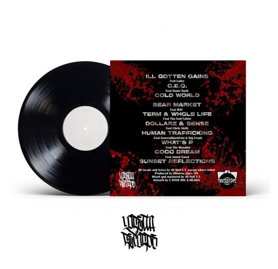 g-rap All Hail Y.T./THE SPOILS OF〜 ILL GOTTEN GAINS | All Hail Y.T. & Observe Since '98 | All Hail Y.T.