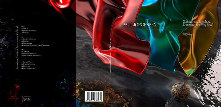 Somewhere, Somehow, Sometime and Why Now? | Paul Jorgensen