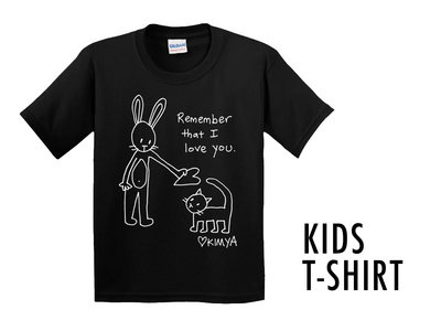 "Remember that I Love You" KIDS T-shirt main photo