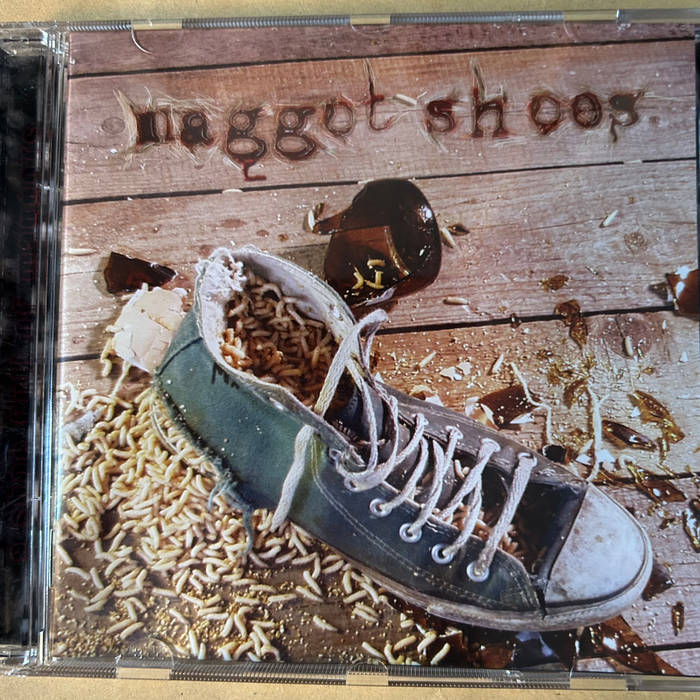 A shoe full of maggots – Compact Disc
