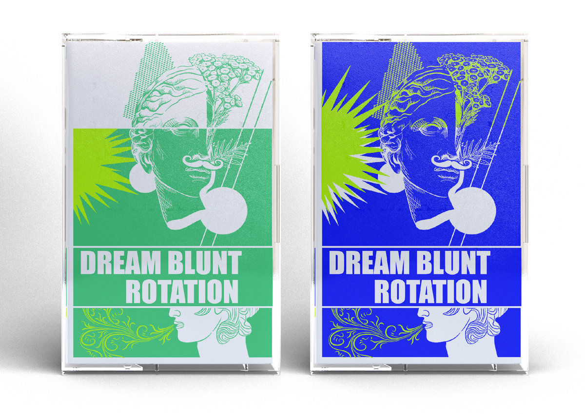 DREAM BLUNT ROTATION GLOBAL CHILL NO PROBLEMA TAPES