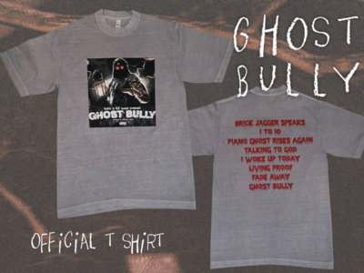 Ghost Bully T-Shirt main photo