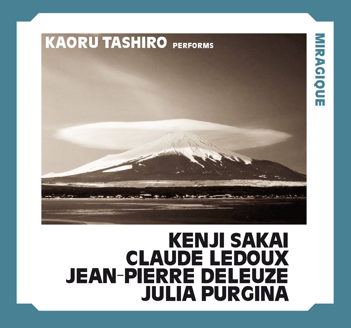Miragique | Kaoru Tashiro performs Kenji Sakai, Claude Ledoux, Jean-Pierre  Deleuze, Julia Purgina | Sub Rosa Label, image size:1200x1120