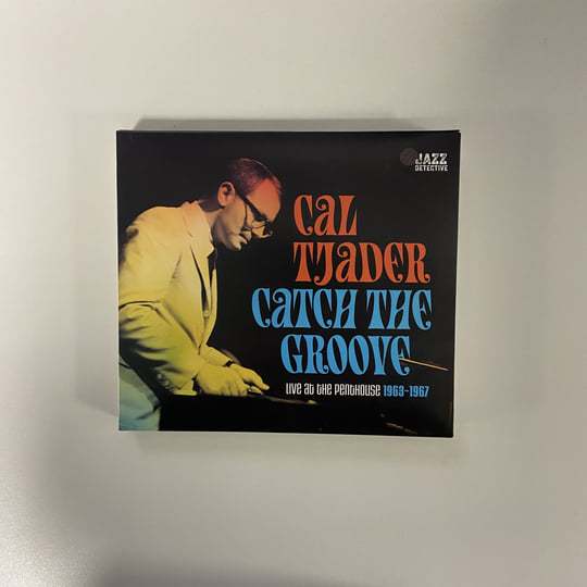 CAL TJADER - CATCH THE GROOVE: LIVE AT THE PENTHOUSE 1963