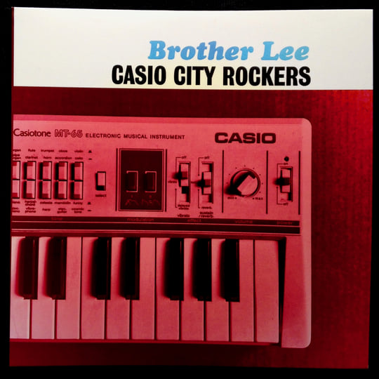 Casio City Rockers | Brother Lee | Dime Records