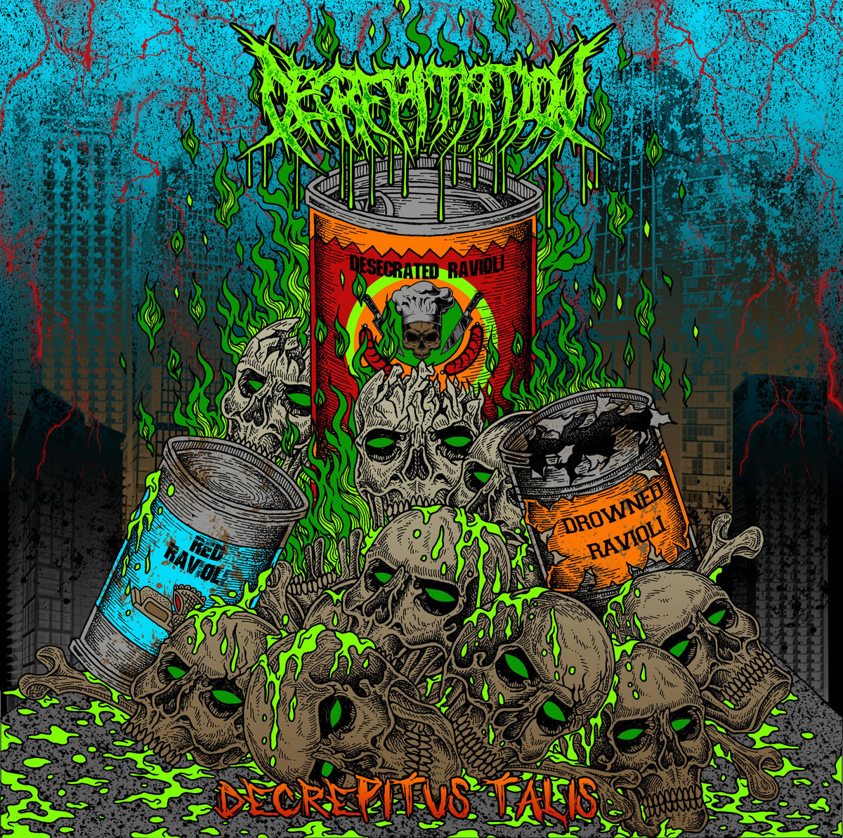 Decrepitus Talis | Decrepitation