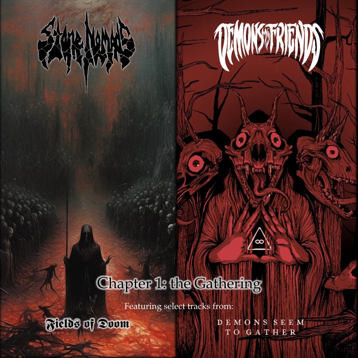 Demons Seem To Gather | Demons My Friends