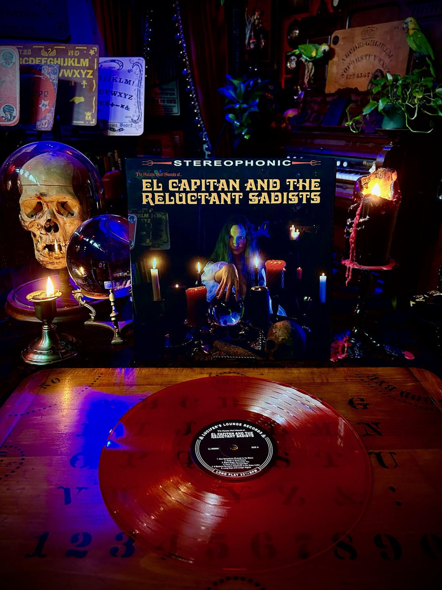 The Satanic Surf Sounds of | El Capitan & the Reluctant Sadists The Satanic Surf Sounds of | El Capitan & the Reluctant Sadists