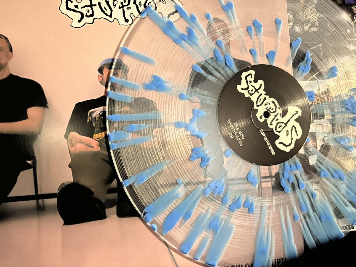 Slow On The Uptake | Stupids | Violent Pest Records