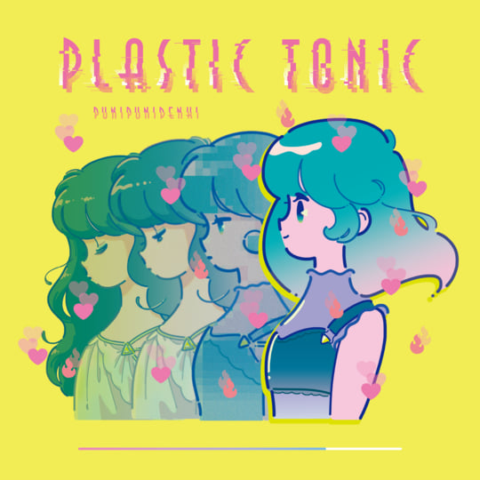 ※punipuni Plastic Tonic | punipunidenki