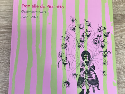 Art Catalogue by Danielle de Picciotto "Gesamtkunstwerk 1987-2023" main photo