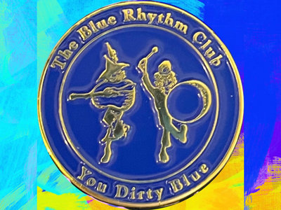 The Blue Rhythm Club - Members Pin Badge main photo