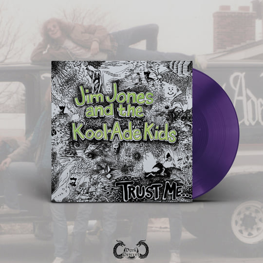 Trust Me | Jim Jones and the Kool-Ade Kids | Dark Descent Records