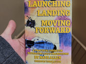 Launching, Landing, Moving Forward photo 
