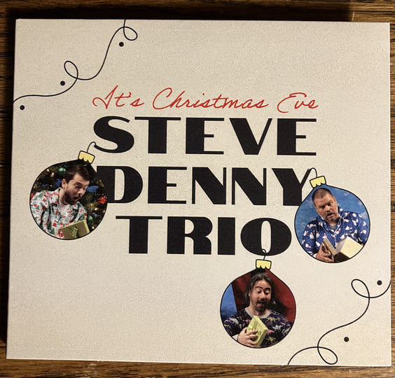 It's Christmas Eve | Steve Denny Trio