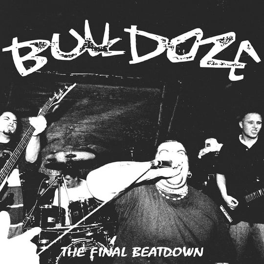 The Final Beatdown | Bulldoze | DAZE