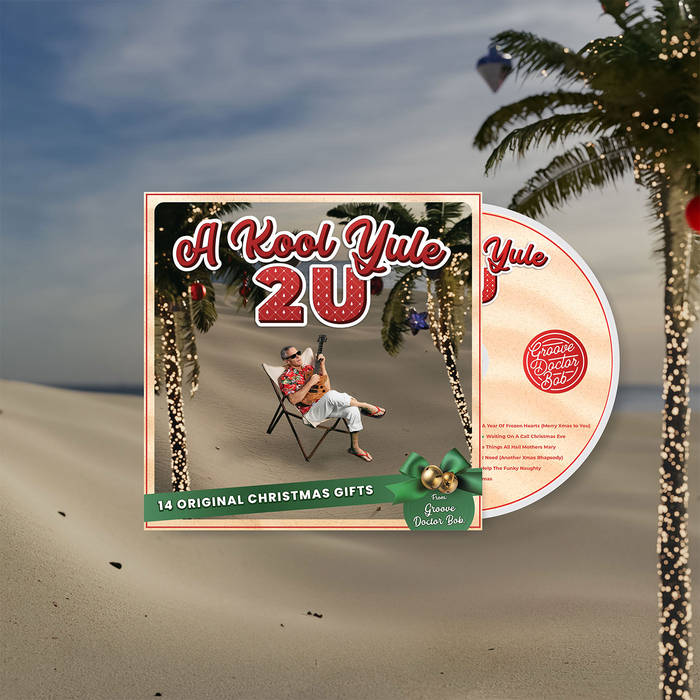 A Kool Yule 2U CD — official Groove Dr B merchandise