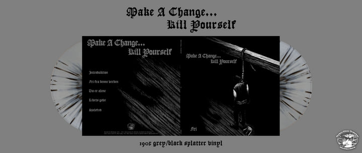 Make A Change... Kill Yourself ブラックメタル Make a ChangeKill Yourself | MAKE A CHANGEKILL