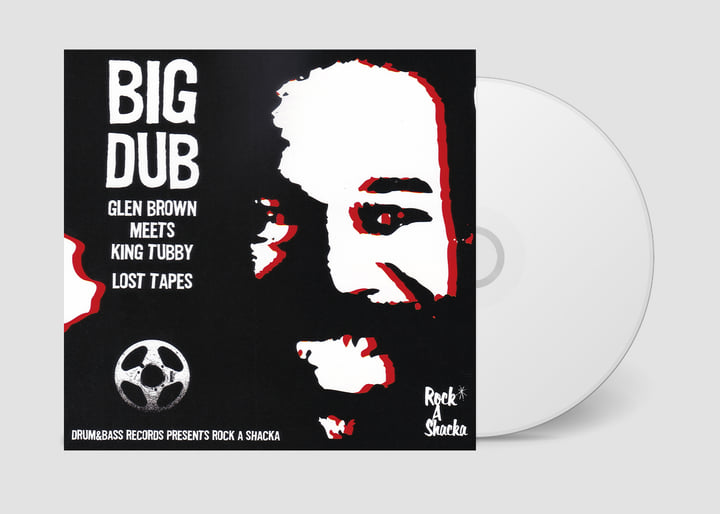 BIG DUB -Glen Brown and King Tubby Lost Tapes- | Glen Brown