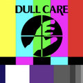 DULL CARE image