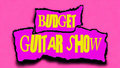 Budget Guitar Show image