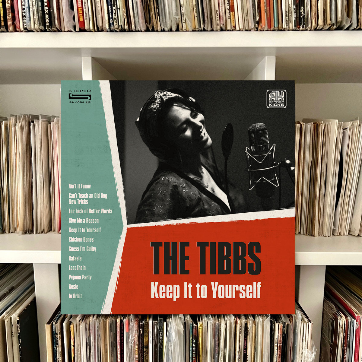 The Tibbs – Keep It To Yourself – Record Kicks