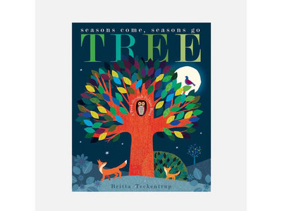 Tree: Seasons Come, Seasons Go — A Peek-Through Picture Book by Patricia Hegarty & Britta Teckentrup main photo