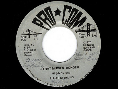 THAT MUCH STRONGER / THE GIRL I FELL IN LOVE WITH - ELIJAH STERLING - VG+ (BAY AREA SIGNED COPY!!!!) main photo