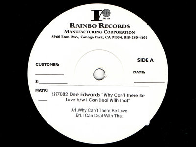 I CAN DEAL WITH THAT / WHY CANT THERE BE LOVE - DEE EDWARDS - TEST PRESS main photo