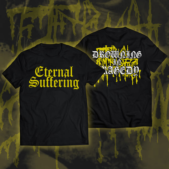 洋楽 eternal suffering drowning in tragedy Drowning In Tragedy | Eternal Suffering