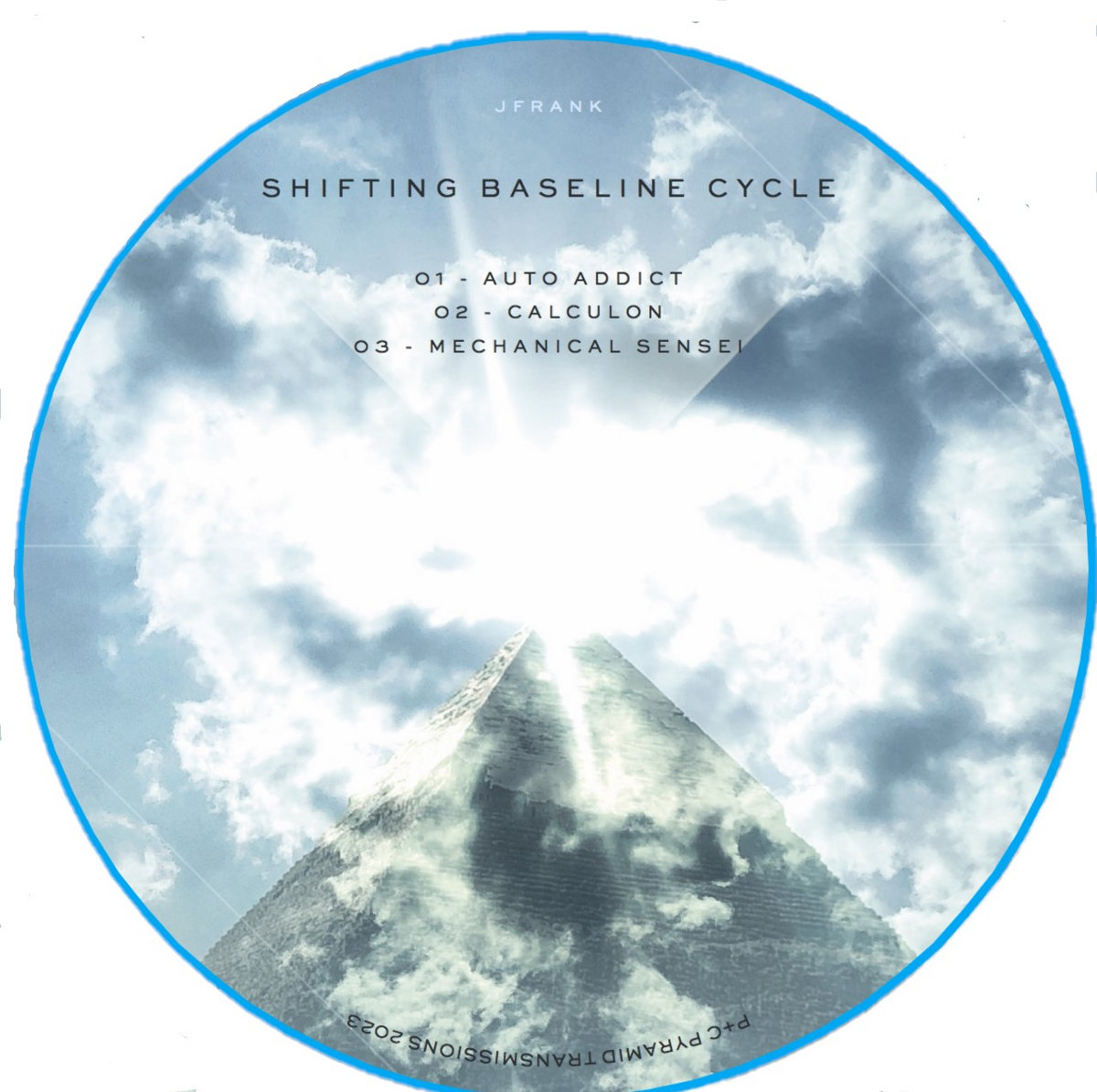 Shifting Baseline Cycle | J Frank | Pyramid Transmissions