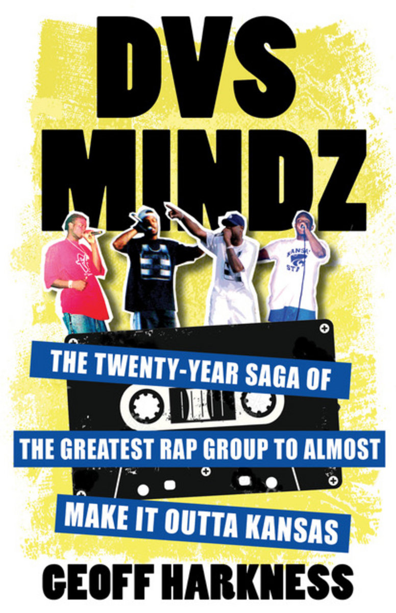 DVS Mindz: The Twenty-Year Saga of the Greatest Rap Group to