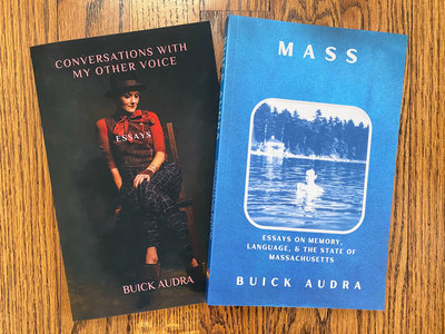 Both Buick Audra Books - Conversations with My Other Voice: Essays / MASS: Essays on Memory, Language, & the State of Massachusetts main photo
