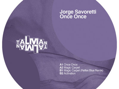 Jorge Savoretti - Once Once EP ( inc. Reflex Blue Remix ) - Vinyl main photo