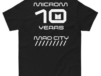 T-Shirt Microm 10 Years Mad City / Print Only Back + Free Download main photo