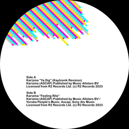Karizma / Ya Dig b/w Feeling Rite (Kaytronik, Osunlade) Karizma / Ya Dig b/w Feeling Rite (Kaytronik, Osunlade)